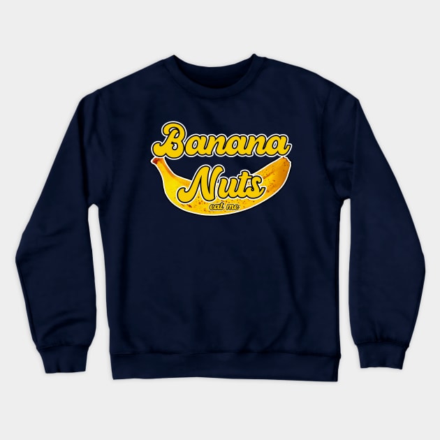 Banana nuts Crewneck Sweatshirt by hipop